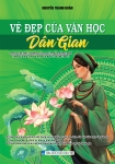 VẺ ĐẸP CỦA VĂN HỌC DÂN GIAN (Theo Chương trình GDPT mới - Dùng chung cho ba bộ sách khối THCS & THPT)